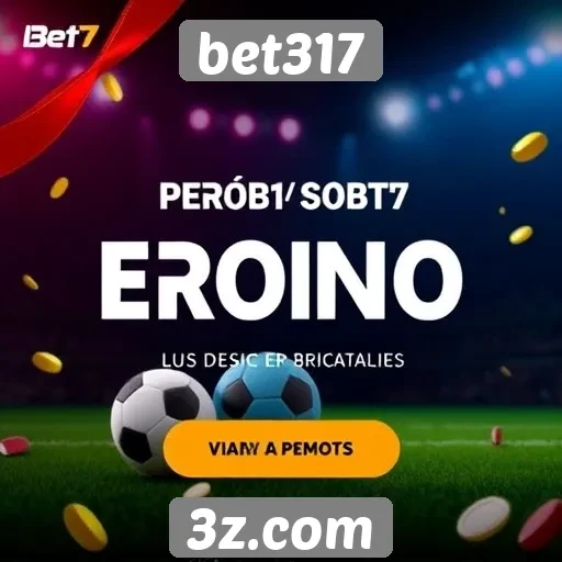 Bet317 oferece promoções atrativas para novos usuários